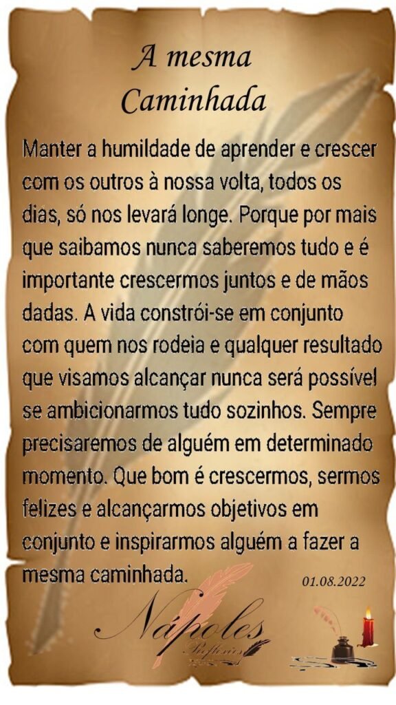 A mesma caminhada