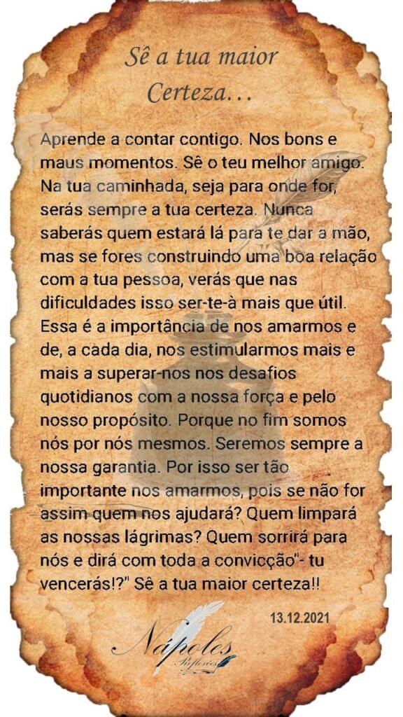 Sê a tua maior certeza
