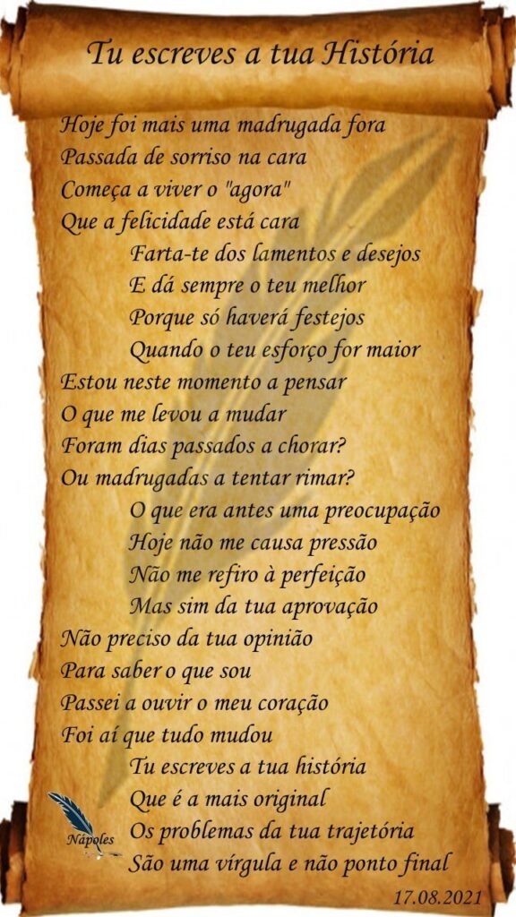 Tu escreves a tua história