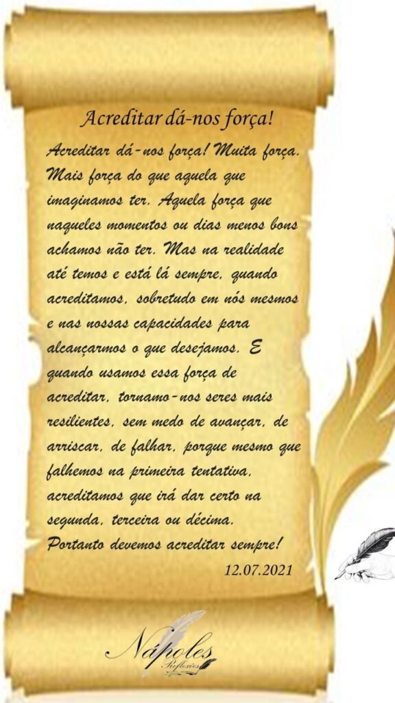 Acreditar dá-nos força!
